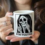 Stay Positive Coffee Mug Gift for Women & Men - 11oz Inspirational Skull Design Ceramic Cup - Motivational Present for Birthday, Get Well, Halloween - Office Decor & Encouragement Gifts -262