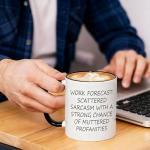 Lxenrra Work Forecast Coffee Mug, Funny Coworker Gifts, Boss Day Gifts for Women and Men, Birthday and Christmas Gift for Coworkers, Employer, Bestfriend, Sarcastic Gag Coffee Mug, 11 Oz