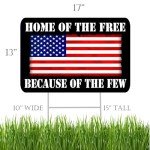 Home of the Free Yard Sign - Double Sided