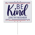 Be Kind. LOVE THY NEIGHBOR 18"x14" Yard Sign with 15" H-Stake - Patriotic Inspirational Christian Faith All-Weather Corrugated Plastic, Double-Sided Design Lawn Ornament Décor