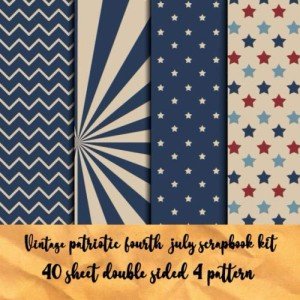 vintage 4th july scrapbook paper 40 sheet double sided 4 pattern: collection scrapbook pages - usa pattern paper pack for scrapbooking & origami & invitation & collage art