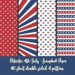 patriotic 4th july scrapbook paper 40 sheet double sided 4 pattern: american pattern paper for scrapbooking - origami - invitation - gift wrapping