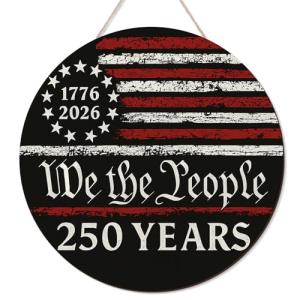 250 Anniversary America Door Sign 4th of July US National Flag 250 Years We the People Wreath Patriotic Independence Wooden Wall Decor Hanging Sign for Home Porch Outdoor Decor