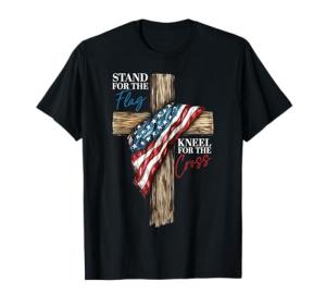 Stand for the Flag Kneel for the Cross Patriotic Faith T-Shirt