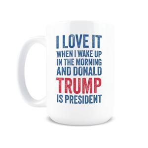Hogg Patriotic Coffee Mug - I Love it When I Wake Up, 15 oz Ceramic Funny Coffee Mugs for Men, Political Gag Gifts for Republicans, Conservative Dad Gifts