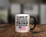 ArkWisdom I Love It When I Wake Up in the Morning and Donald is President 2024 Coffee Mug | 11-Ounce | AWFM128