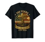 Flag Cross Tree 250 Years Faith and Freedom 1776-2026 T-Shirt