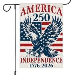 250 Year American Anniversary Flag 1776-2026 Commemorative Double-Sided Patriotic Independence Banner Patriotic Eagle Design Outdoor Yard Décor, Waterproof Flag for Lawn Garden 12x18 Inch