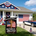 Blessings 250 Years America Garden Flag, 250 Anniversary USA Flag America Patriotic Banner 250 Year One Nation Under God 4th of July Double-Sided Waterproof 1776-2026 Commemorative Flag 12x18 Inch
