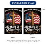 Blessings 250 Years America Garden Flag, 250 Anniversary USA Flag America Patriotic Banner 250 Year One Nation Under God 4th of July Double-Sided Waterproof 1776-2026 Commemorative Flag 12x18 Inch