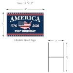 250th Anniversary Yard Sign America 250 Years of Freedom 1776–2026 Patriotic 250th Birthday Decor 18"x12" Double Sided Corrugated Plastic Outdoor Weatherproof Signs With H Stake