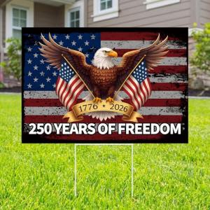 Probsin 250th Anniversary Yard Sign 12" x 17" with H Stakes 250 Years of Freedom Eagle 1776-2026 250th Birthday Patriotic Welcome Signs for Lawn, Garden, Yard, Parade