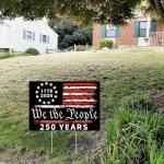Probsin 250th Anniversary Yard Sign 12" x 17" with H Stakes America Flag 1776-2026 250 Years of Freedom We The People 250th Birthday Patriotic Welcome Signs for Lawn, Garden, Yard, Parade
