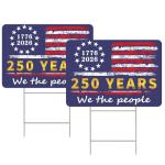 250th Anniversary Patriotic Yard Sign,2 Pack,12" x 17" with H Stakes,American Flag 1776-2026 Independence Day Waterproof Lawn and Garden Decor,250 Years of Freedom Outdoor Welcome Sign