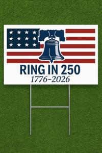 "Ring In 250™ 1776-2026" Liberty Bell Yard Sign,17" x 12", Celebrate America's 250 Years Anniversary with this patriotic Lawn Sign.