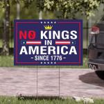 No Kings In America Yard Sign Resist Hate Save Democracy Lawn Sign Double Sided Corrugated Plastic Outdoor Weatherproof Signs With H Stake 18x12 Inch