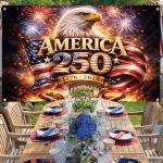 America 250th Anniversary Flag Backdrop 1776-2026 250 Years of Birthday American Banner 4th of July Fourth of July Patriotic Party Decorations and Supplies
