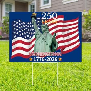 Probsin 250th Anniversary Yard Sign 12" x 17" with H Stakes America Flag The Statue of Liberty 250 Years of Freedom 1776-2026 250th Birthday Patriotic Welcome Signs for Lawn, Garden, Yard, Parade
