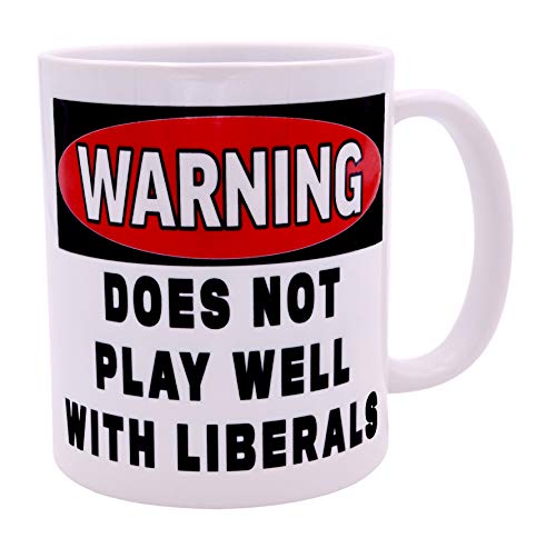 Funny Coffee Mug: Not For Liberals
