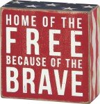 Home of the Free Patriotic Box Sign