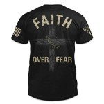 Faith Over Fear Patriotic T-Shirt for Veterans