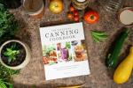 The Essential Canning Cookbook: Water Bath and Pressure Canning Recipes for Every Season