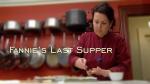 Fannie's Last Supper
