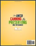 The Amish Canning & Preserving Bible for Beginners: Time-Tested Methods, Traditional Recipes and Natural Food Storage Without Modern Equipment – ... (The Amish Back-to-Basics Collection)