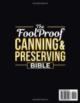 The Foolproof Canning & Preserving Bible: How to Safely Can and Preserve Food Without Fear, Waste, or Mistakes—Simple Recipes to Build a Secure, Abundant Pantry You Can Trust All Year