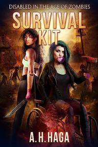 Survival Kit (Disabled in the Age of Zombies Book 1)