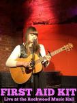 First Aid Kit - Live at Rockwood Music Hall