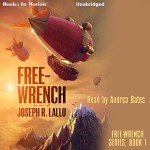 Free-Wrench: Free-Wrench series, book 1