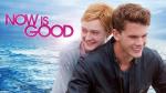 Now is Good