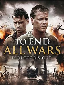 To End All Wars: Director's Cut