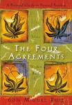 The Four Agreements: Guide to Personal Freedom