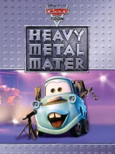 CarsToons: Heavy Metal Mater (Cars Toons)