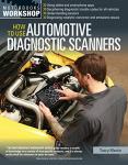 Automotive Diagnostic Scanners: A Complete User Guide