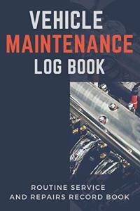 Vehicle Maintenance Log Book for Cars and Trucks