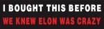 Anti-Elon Car Bumper Sticker - Hilarious Vinyl Decal