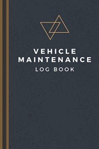 Car Maintenance Log Book: Track Repairs and Expenses