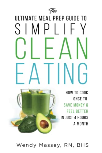 Ultimate Meal Prep Guide for Simple Clean Eating