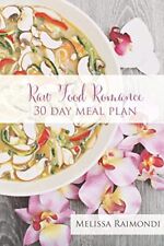 30-Day Raw Food Meal Plan by Lissa