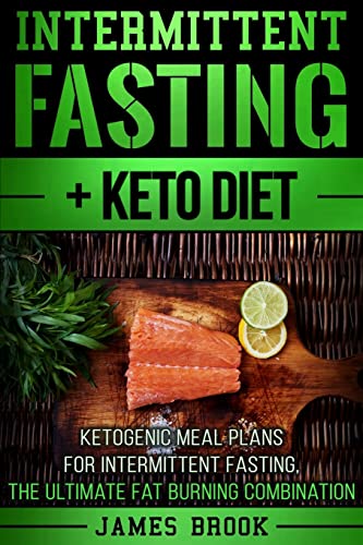 Keto Meal Plans for Effective Intermittent Fasting