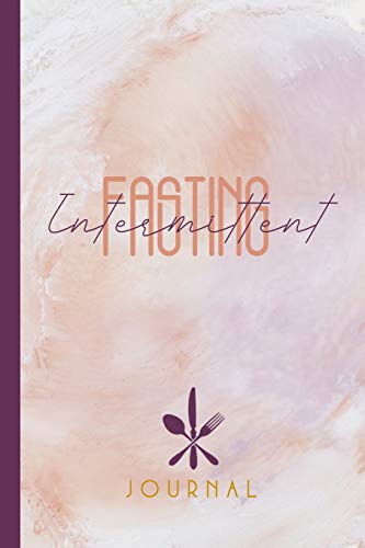 Intermittent Fasting Journal: Your Guided Tracker