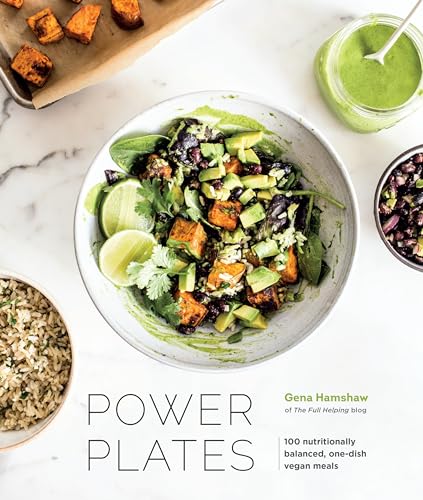 Power Plates: 100 Vegan One-Dish Meal Recipes