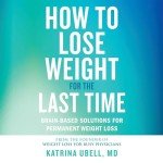 Permanent Weight Loss: Brain-Based Strategies That Work