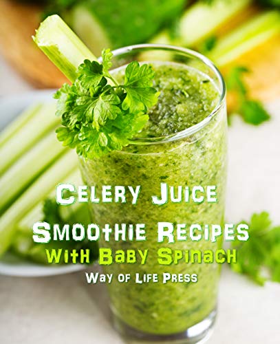 Celery Spinach Smoothie Recipes for Weight Loss