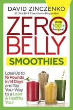 Zero Belly Smoothies: Shed 16 Pounds in 14 Days!