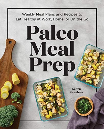 Paleo Meal Prep: Healthy Recipes for Busy Lives