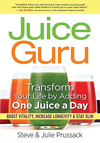 Juice Guru: One Juice a Day for Wellness
